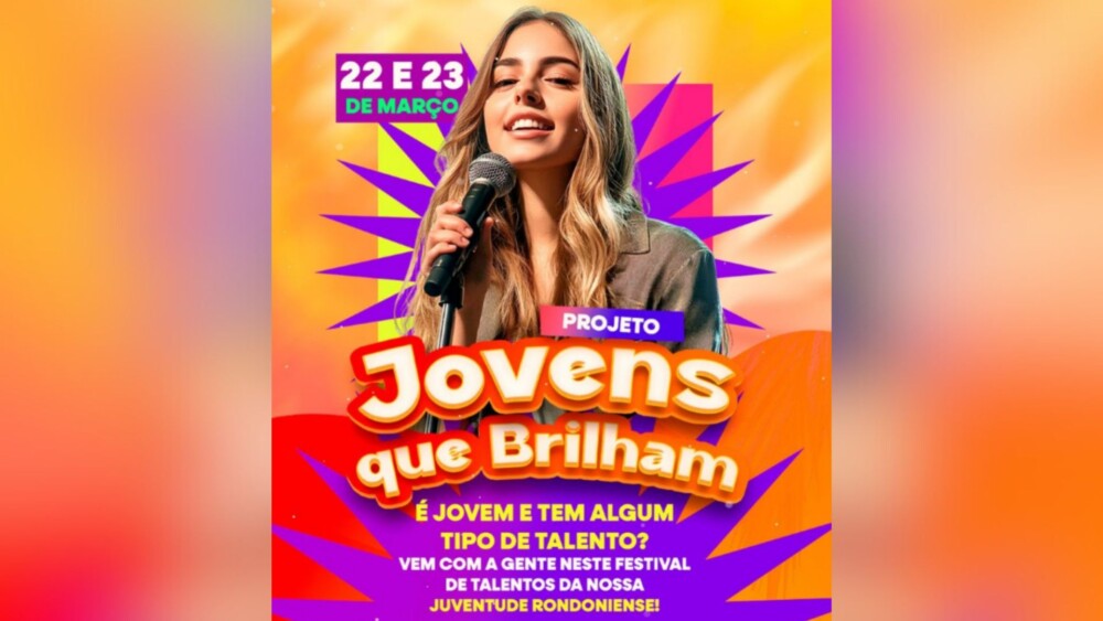 Show de Talentos "Jovens que Brilham" Animará Cacoal nos Dias 22 e 23 de Março.