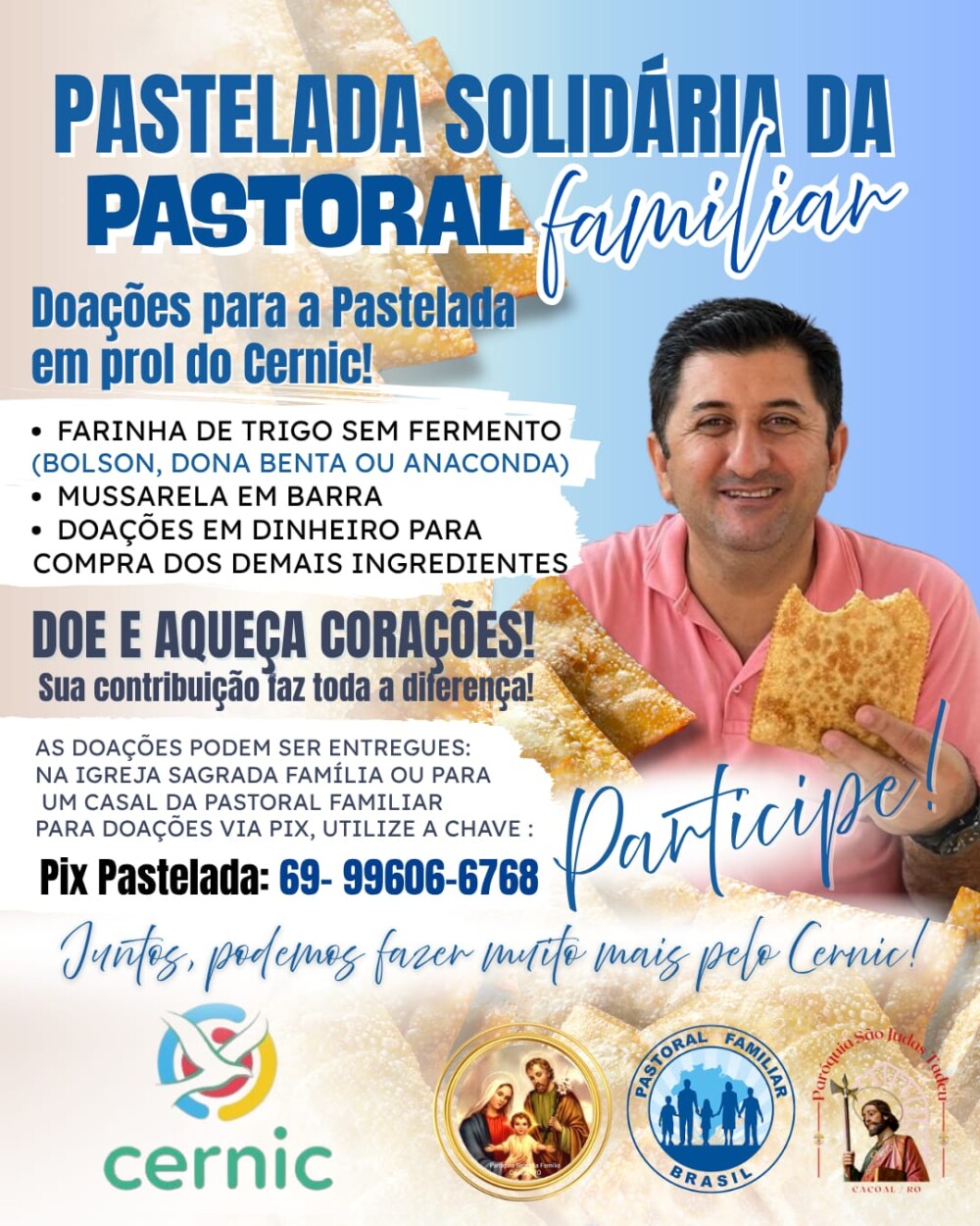 Ajude a pastelada solidária do CERNIC em Cacoal e faça a diferença!