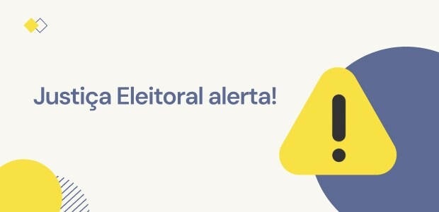 Justiça Eleitoral alerta para cobranças indevidas direcionadas a candidatos das Eleições 2024