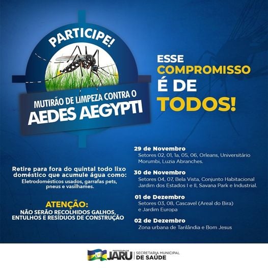 Prefeitura de Jaru promoverá mutirão de limpeza contra a dengue a partir do dia 29 de novembro