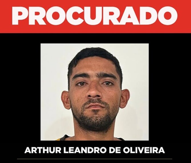 Foragido da Justiça: Polícia Civil busca Arthur Leandro de Oliveira