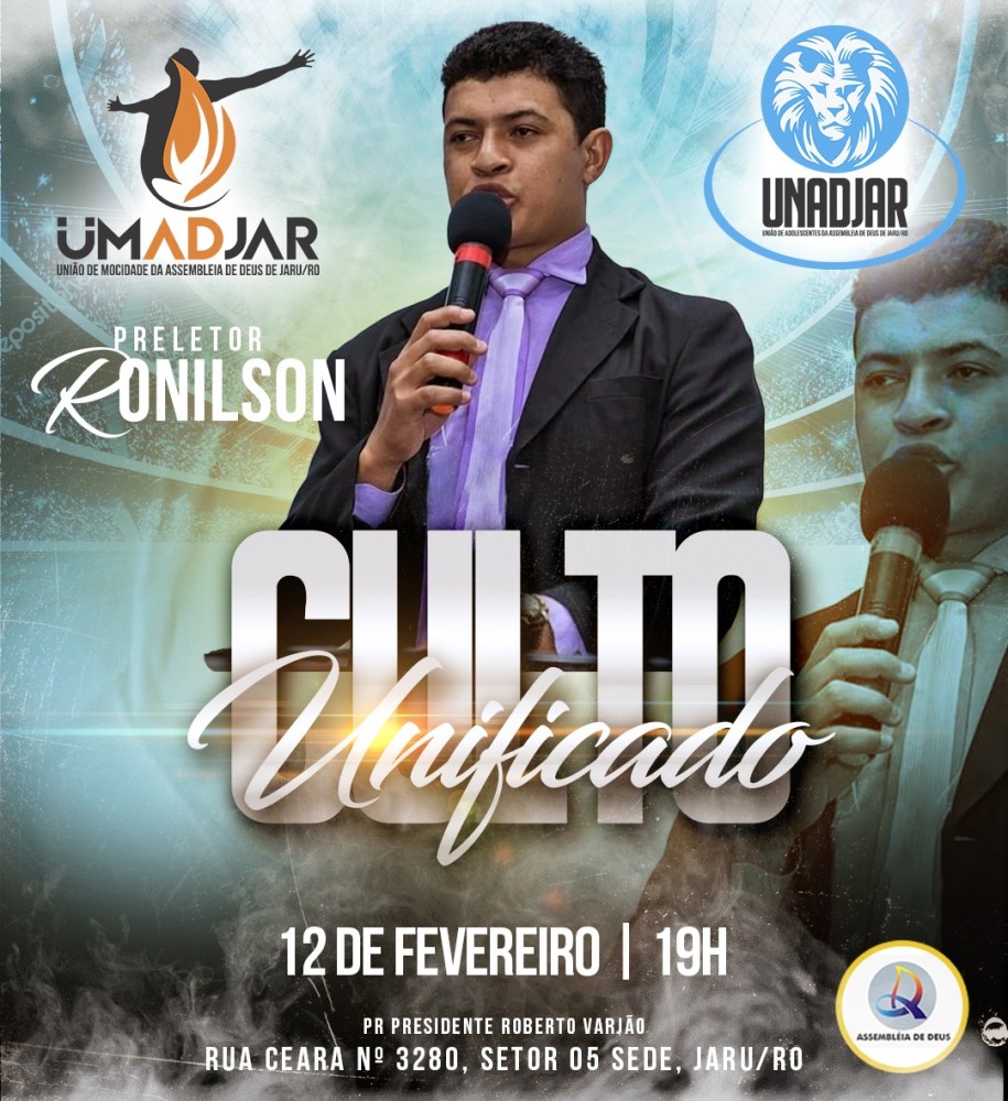 IEAD-Jaru promove Culto Unificado organizado pela UMADJAR e UNADJAR, no Templo Central, em Jaru