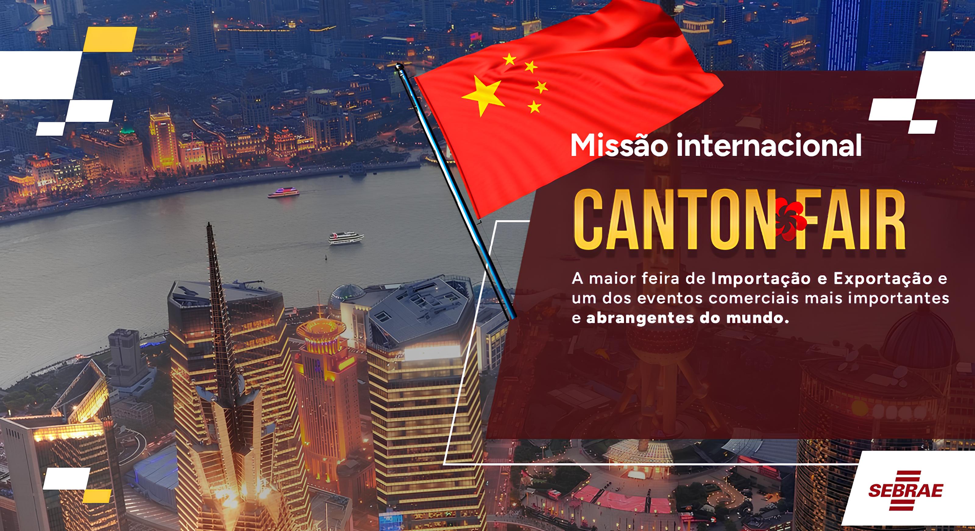 Empreendedores de Rondônia podem participar da Canton Fair