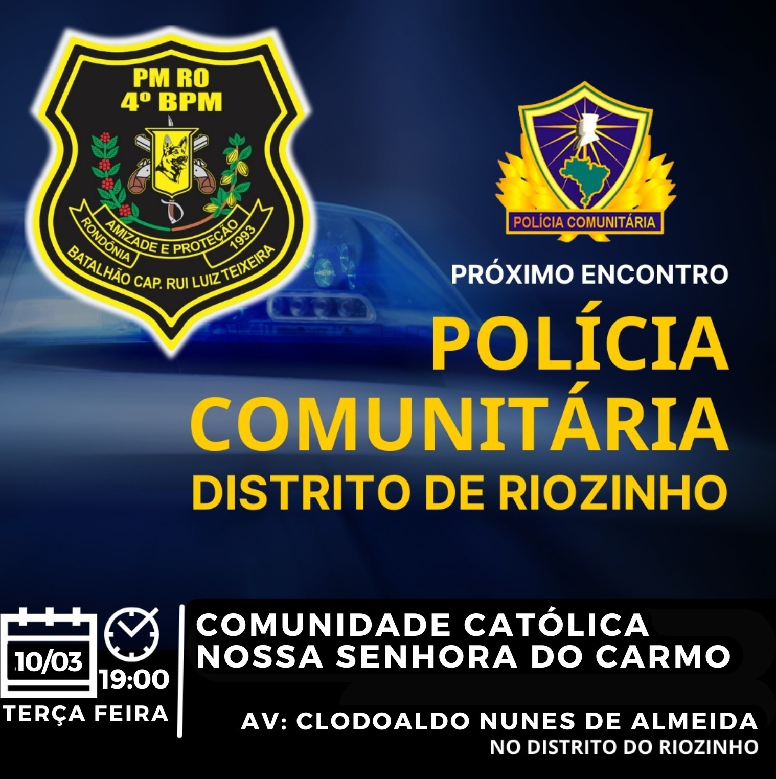 4º BPM promove encontro de polícia comunitária