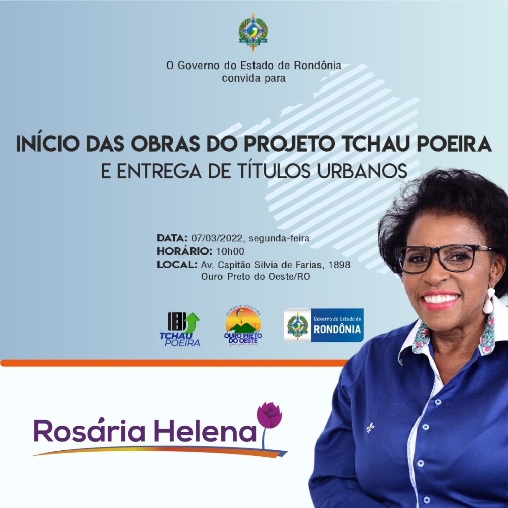 Rosária Helena convida a todos para o evento de início das obras do ‘PROJETO TCHAU POEIRA’ em Ouro Preto do Oeste