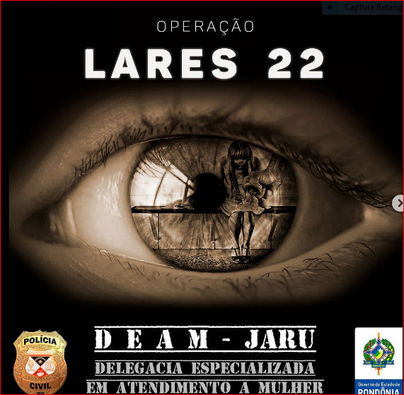 Polícia Civil deflagra Operação Lares 22; em Jaru, RO foram duas prisões