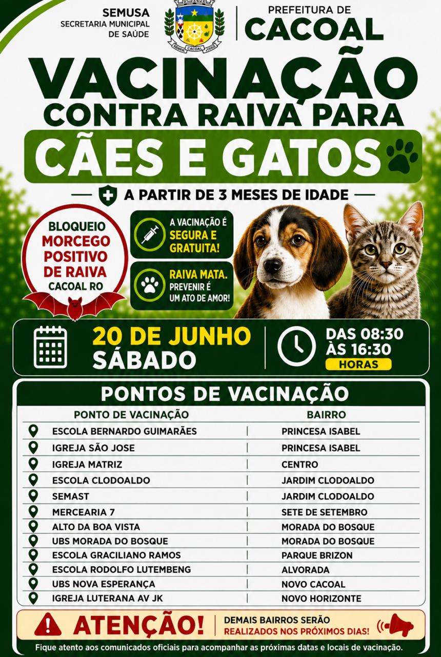 Vacinação antirrábica para cães e gatos será realizada em diversos bairros de Cacoal no dia 20 de junho