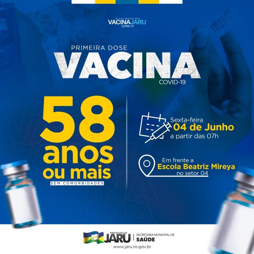 Semusa de Jaru, RO vacinará pessoas com 58 anos ou mais sem comorbidades, na sexta-feira