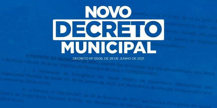 Prefeitura de Jaru publica decreto que regulamenta medidas de restrição durante a pandemia do Novo Coronavírus