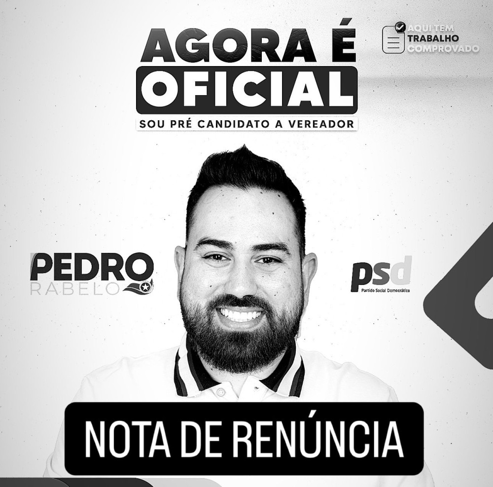 Nota de Renúncia de Pedro Rabelo a candidatura ao cargo de vereador em Cacoal, RO