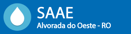Atenção! SAAE de Alvorada do Oeste alerta para interrupção no fornecimento de água, para manutenção